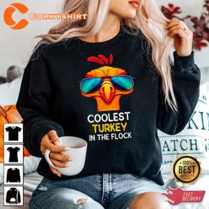 Coolest Turkey In The Flock Thanksgiving Sweatshirt