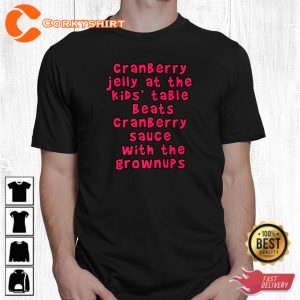 Cranberry Jelly Cranberry Sauce Funny Thanksgiving Hoodie Shirt