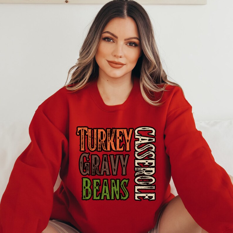 Thanksgiving Dinner Ideas Turkey Sweatshirt