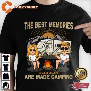 The Best Memories Are Made Camping Unisex TShirt, Sweatshirt