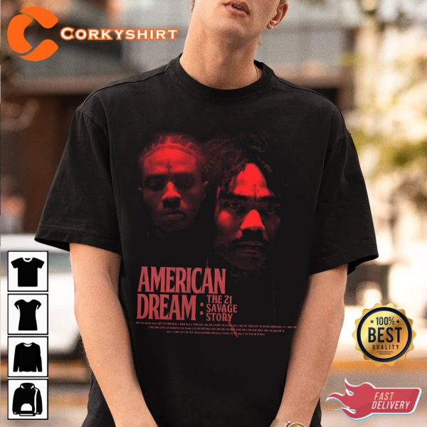American Dream 21 Savage T Shirt