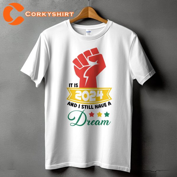 I Have A Dream MLK T Shirt