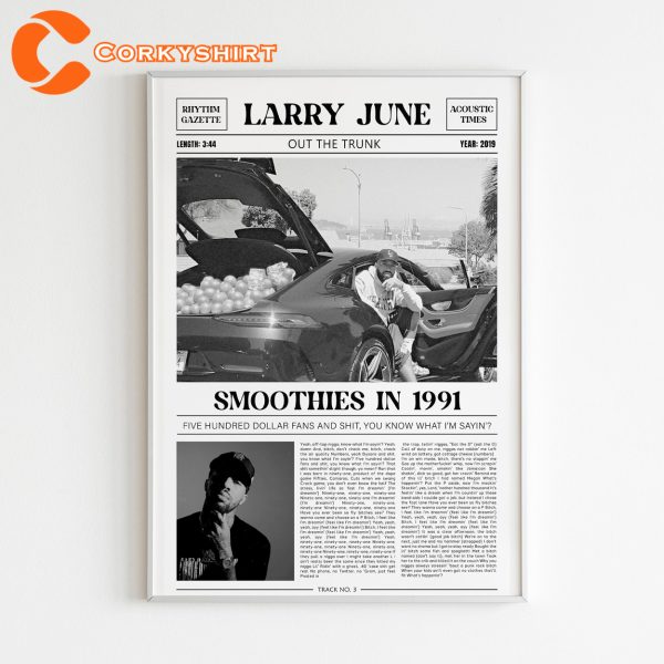 Larry June Merch Smoothies in 1991 Lyrics