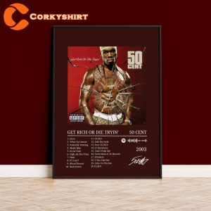 50 Cent Get Rich Or Die Tryin Album Poster