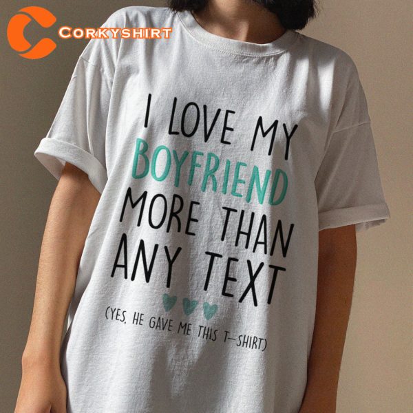 Funny Gifts For Women I Love My Boyfriend Shirt