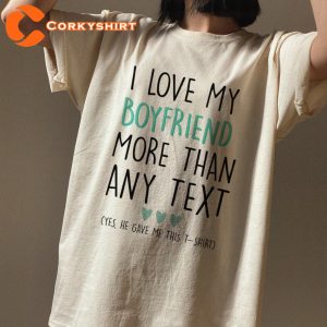 Funny Gifts For Women I Love My Boyfriend Shirt