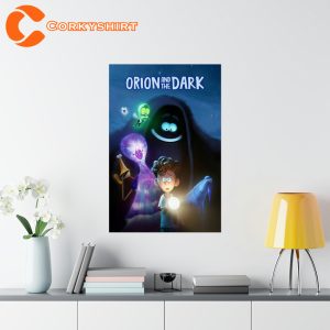 Orion And The Dark Poster Gifts For Kids