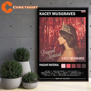 Pageant Material Kacey Musgraves Album Poster