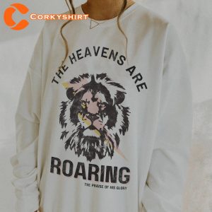 The Heavens Are Roaring Tiger Shirt