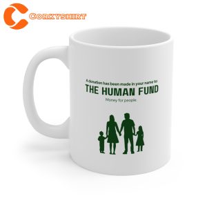 The Human Fund Seinfeld Mug