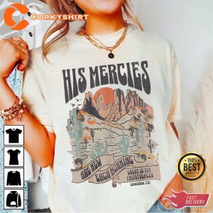His Mercies Are New Every Morning Bible Verse Shirt