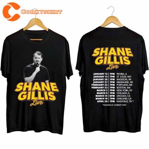Shane Gillis Live Tour T Shirt