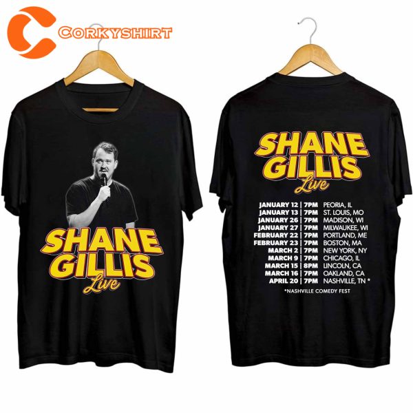 Shane Gillis Live Tour T Shirt